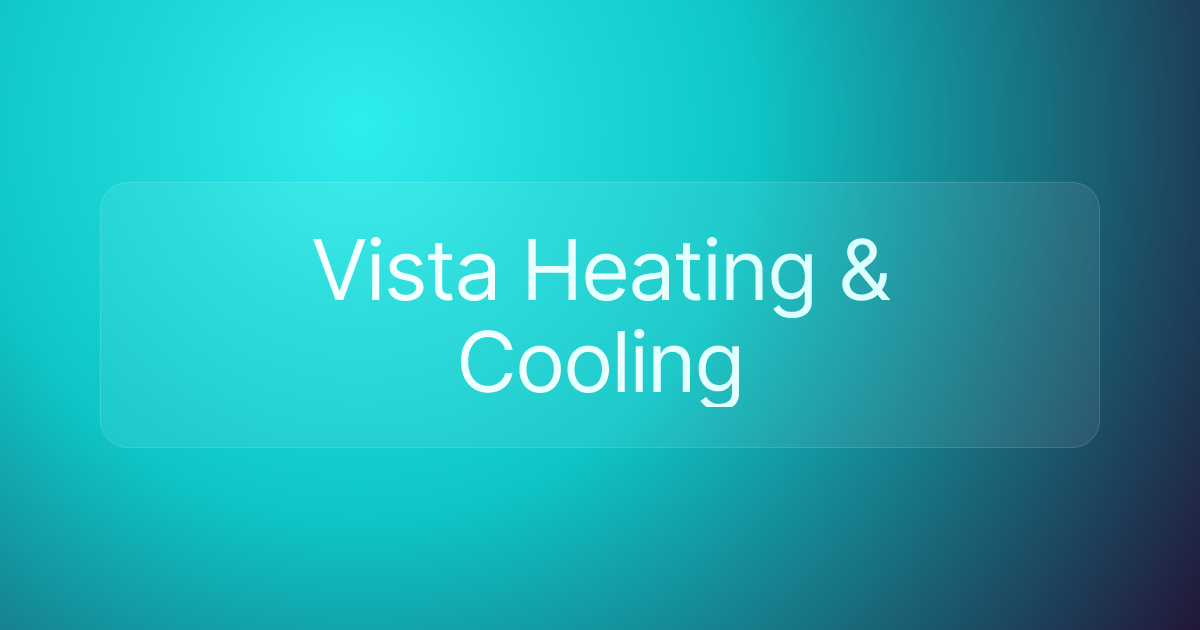 Vista Heating & Cooling