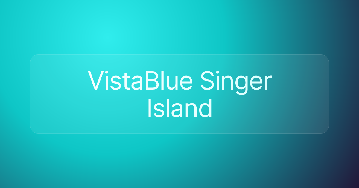 VistaBlue Singer Island