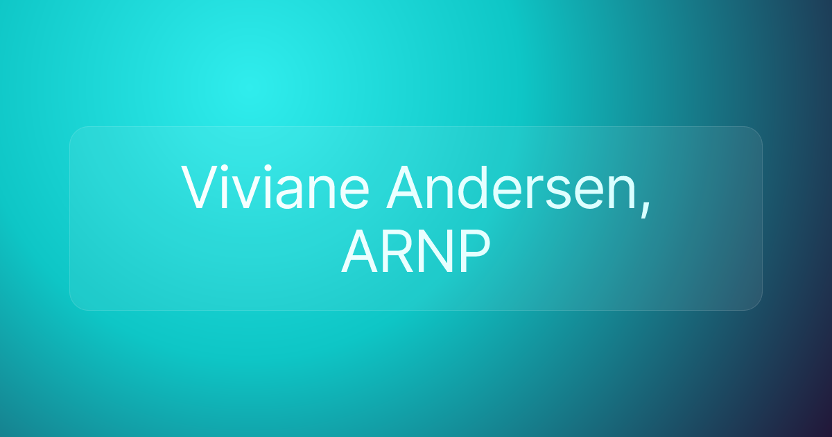 Viviane Andersen, ARNP