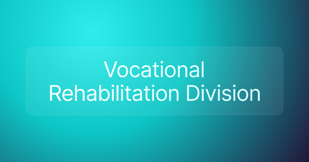 Vocational Rehabilitation Division