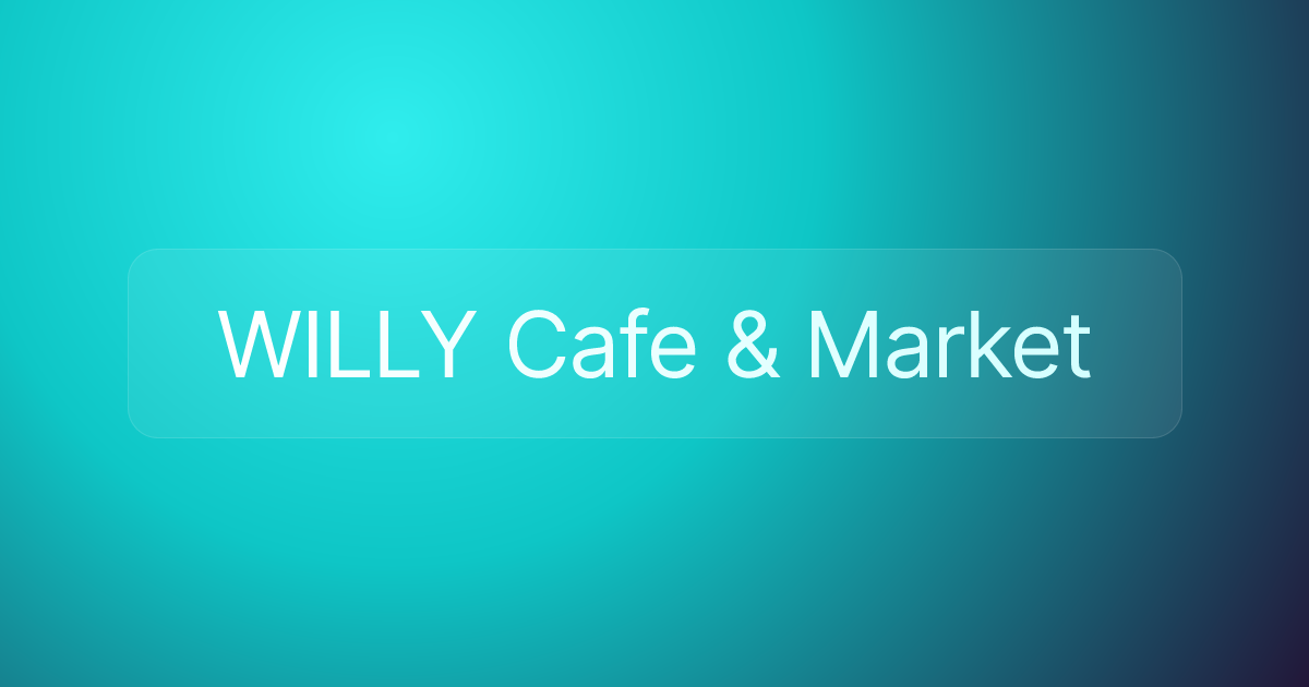 WILLY Cafe & Market