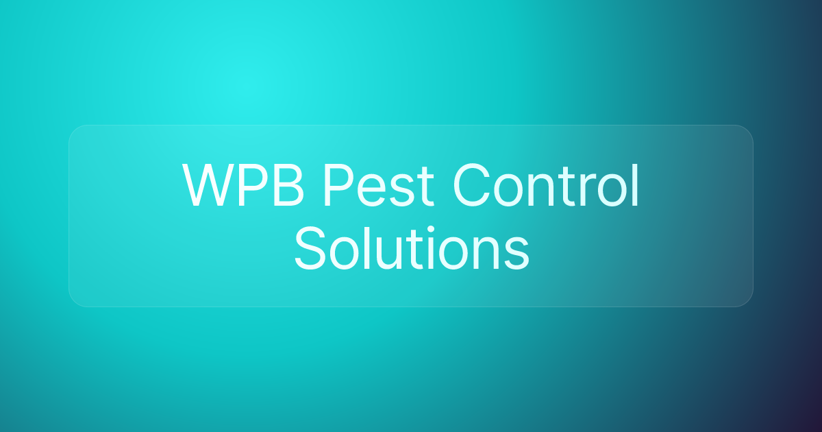 WPB Pest Control Solutions