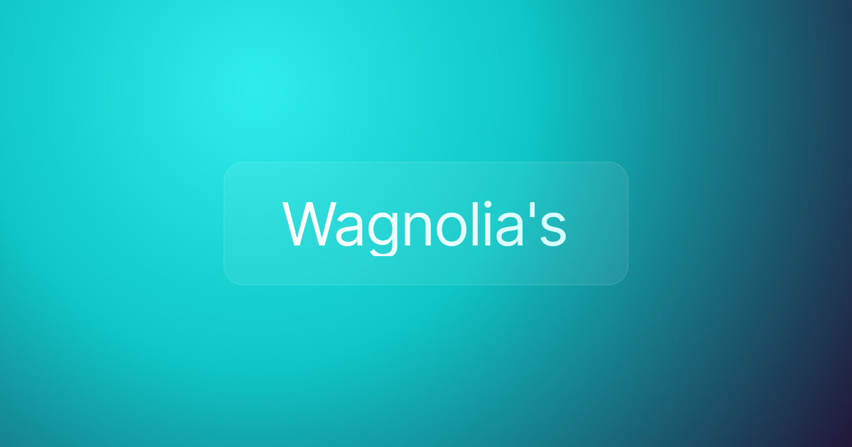 Wagnolia's