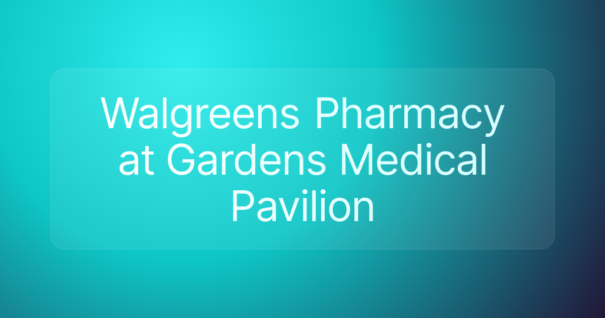Walgreens Pharmacy at Gardens Medical Pavilion