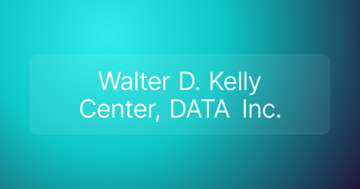 Walter D. Kelly Center, DATA Inc.