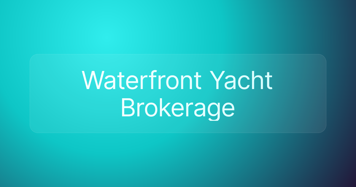 Waterfront Yacht Brokerage