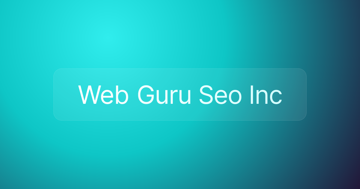 Web Guru Seo Inc