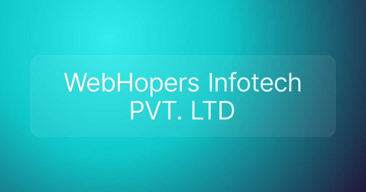 WebHopers Infotech PVT. LTD