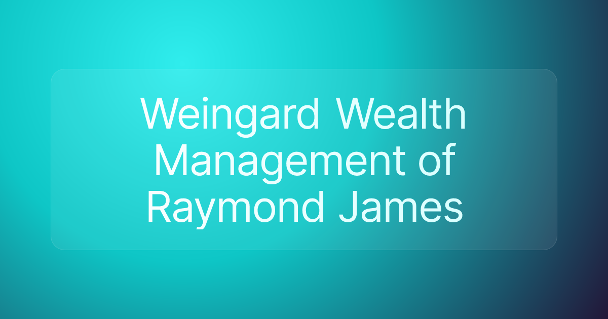 Weingard Wealth Management of Raymond James