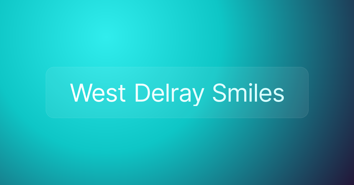West Delray Smiles