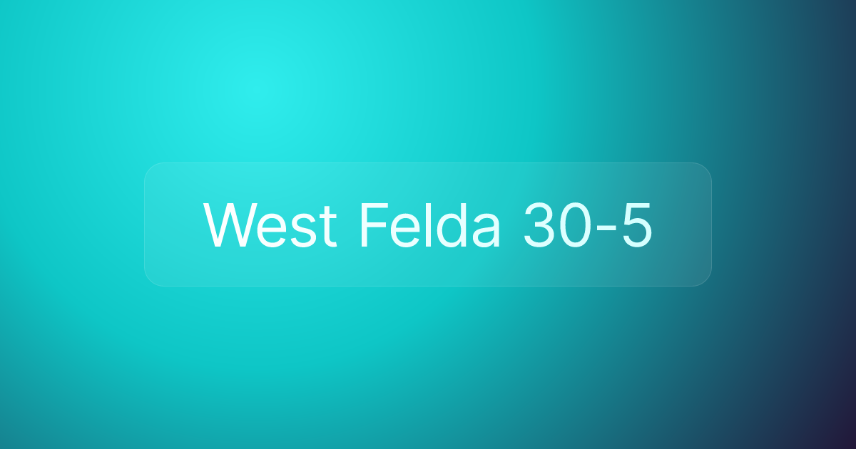 West Felda 30-5