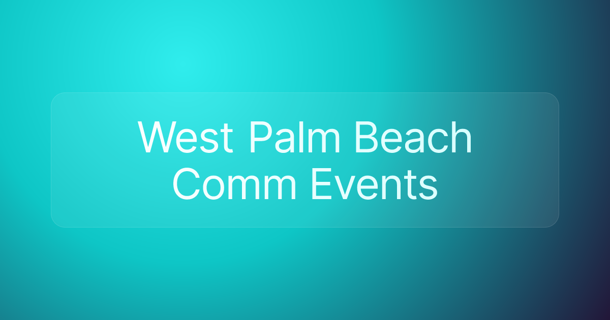 West Palm Beach Comm Events