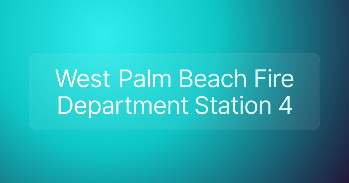 West Palm Beach Fire Department Station 4
