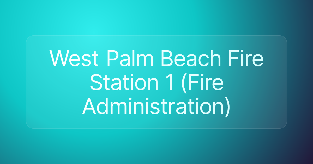 West Palm Beach Fire Station 1 (Fire Administration)