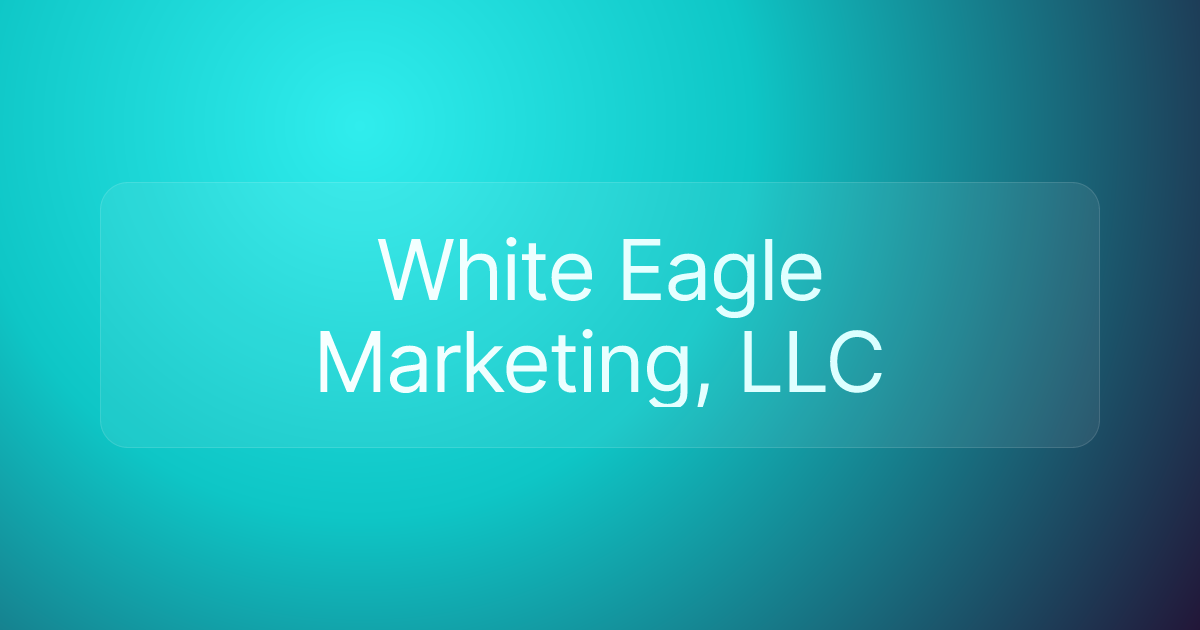 White Eagle Marketing, LLC