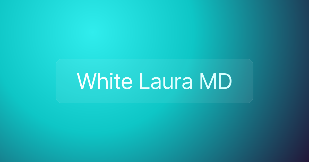 White Laura MD