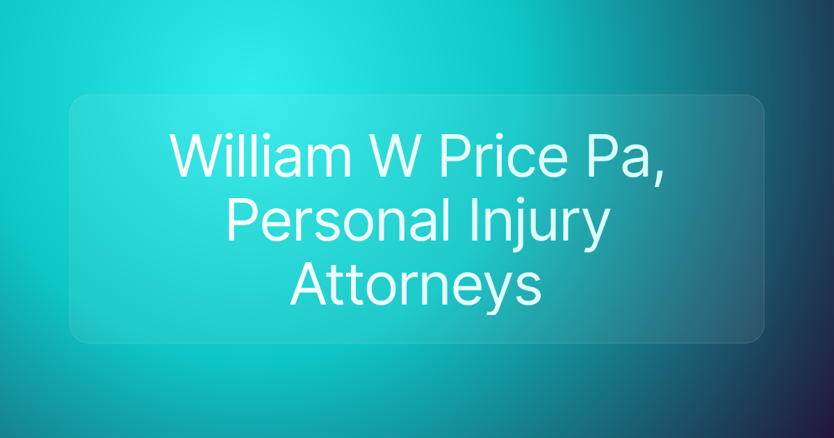 William W Price Pa, Personal Injury Attorneys