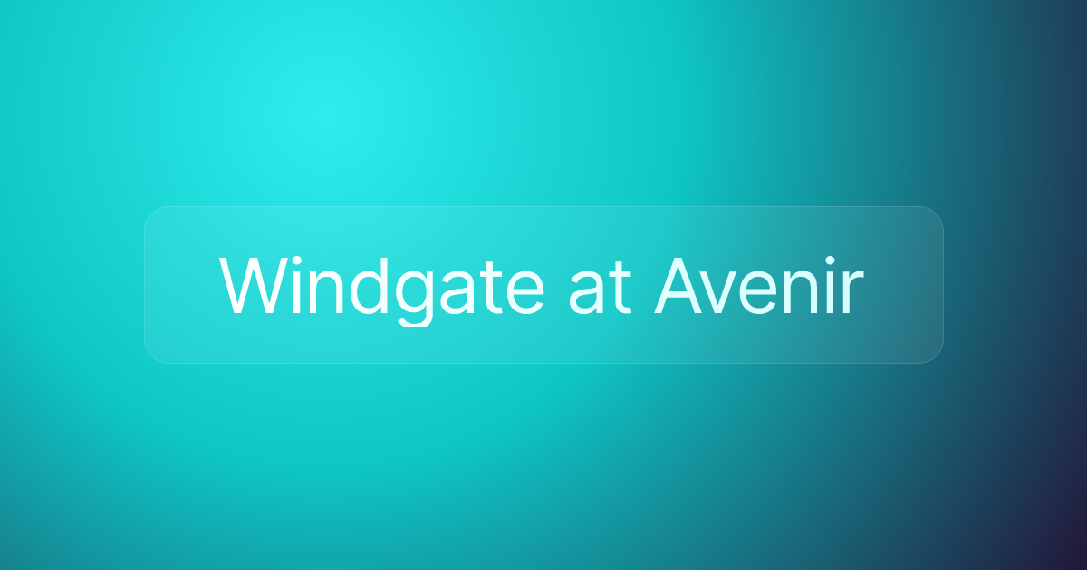 Windgate at Avenir