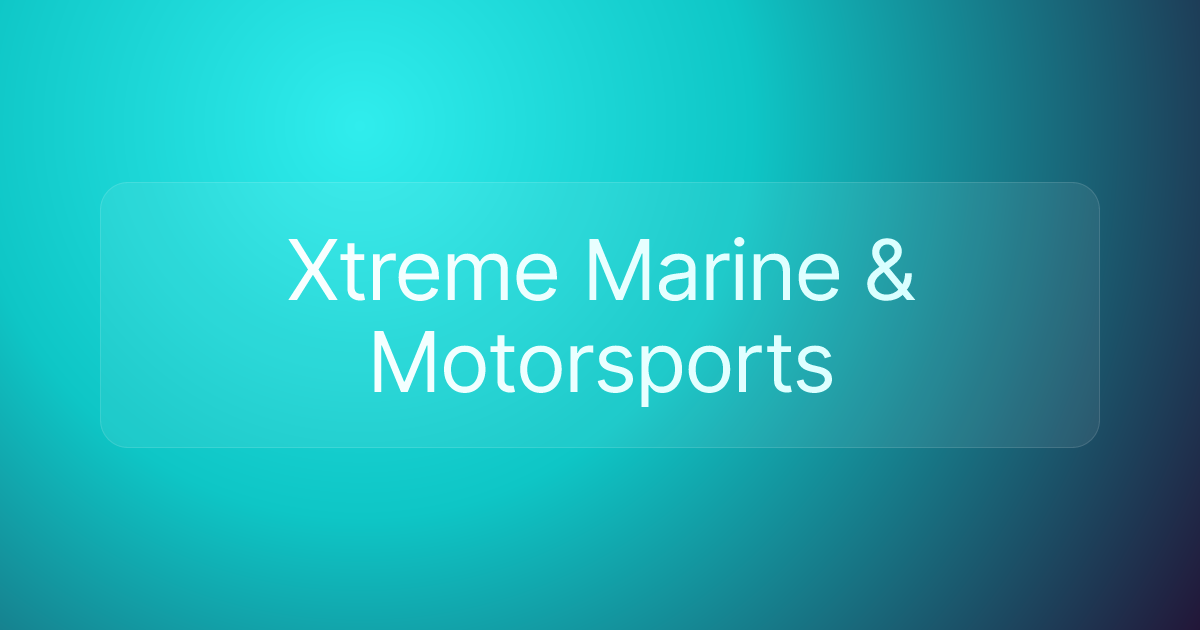 Xtreme Marine & Motorsports