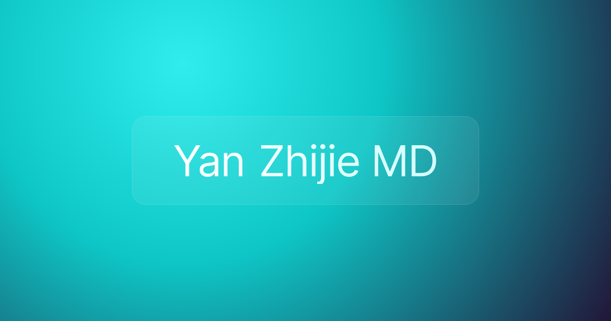 Yan Zhijie MD