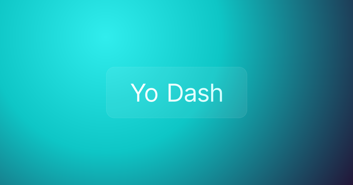 Yo Dash