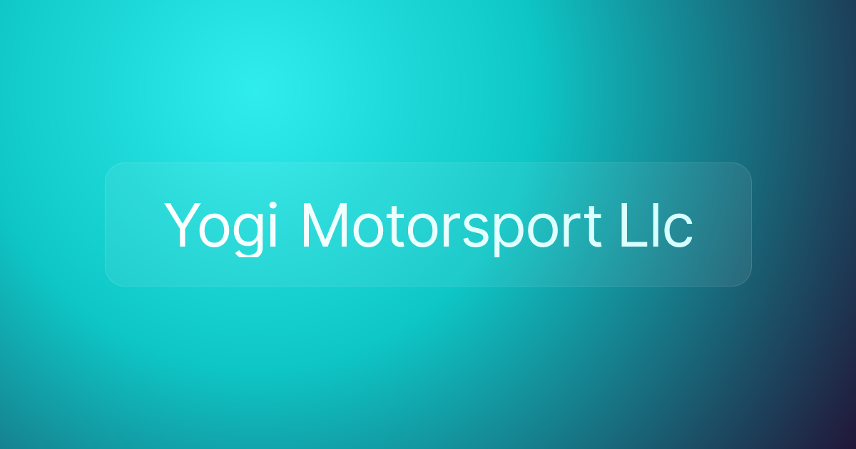 Yogi Motorsport Llc