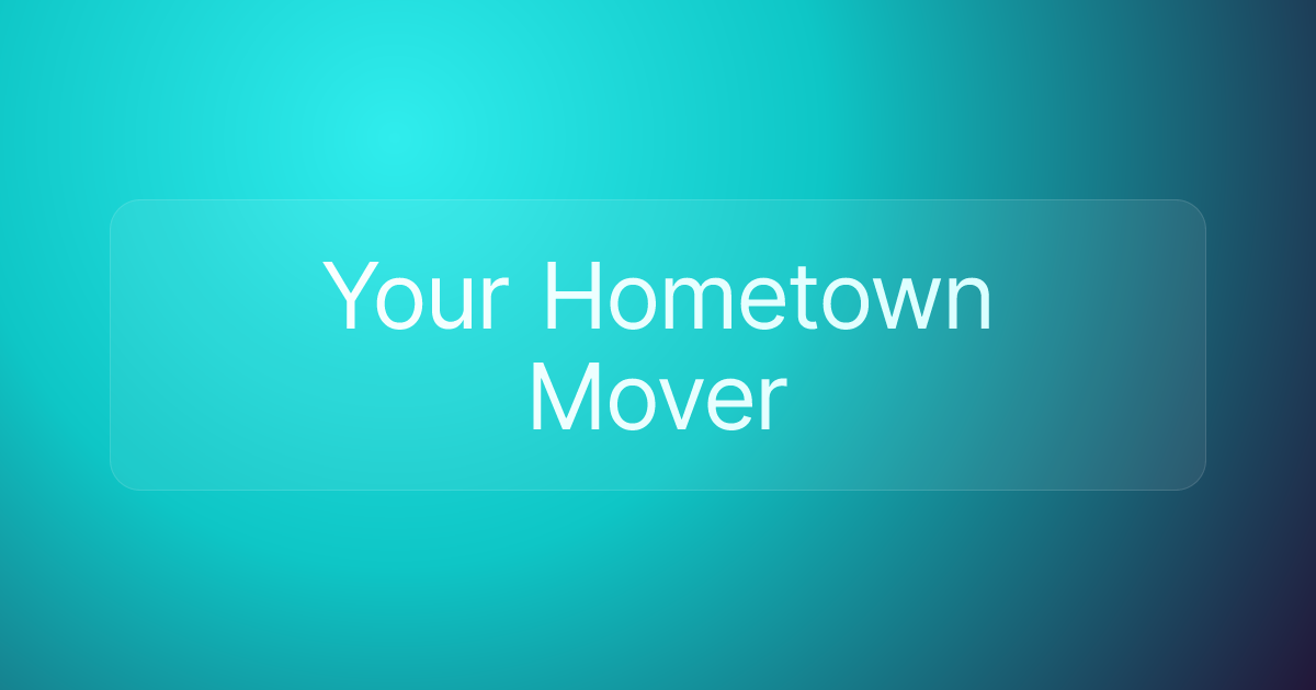 Your Hometown Mover