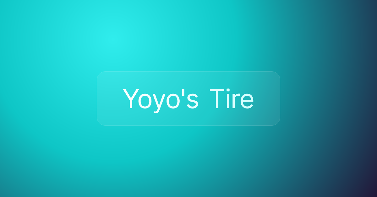 Yoyo's Tire