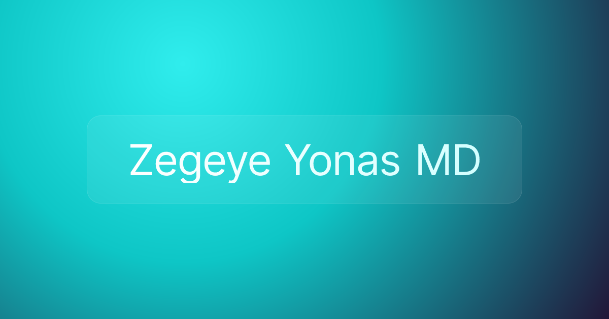 Zegeye Yonas MD