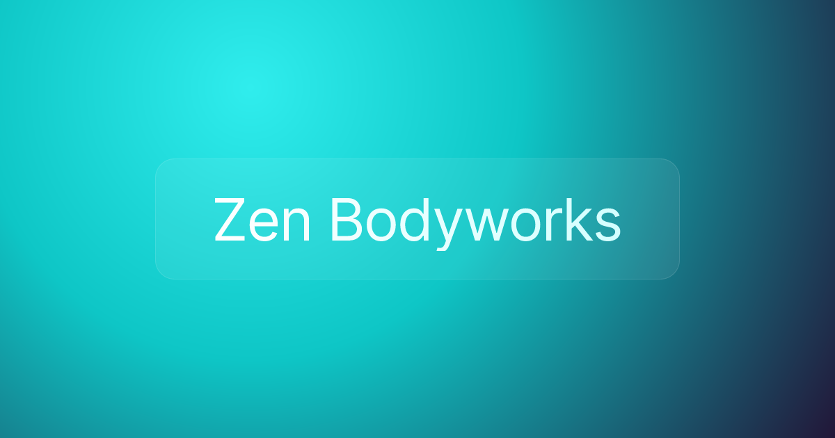 Zen Bodyworks