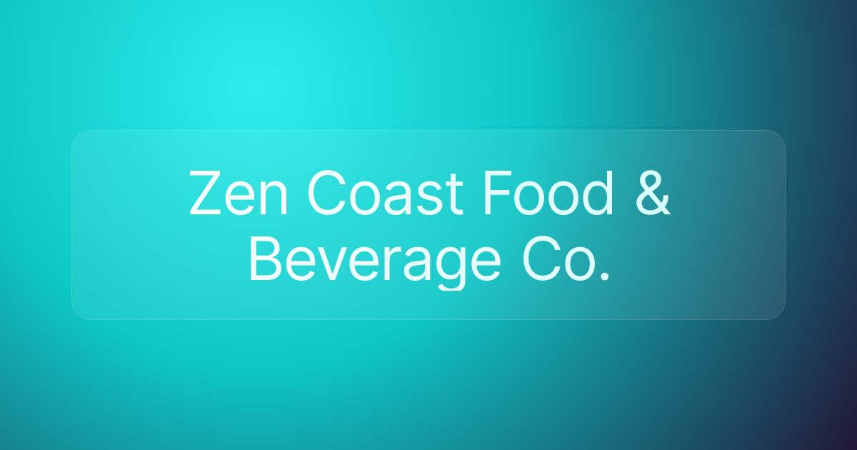 Zen Coast Food & Beverage Co.