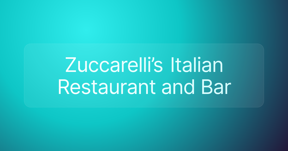 Zuccarelli’s Italian Restaurant and Bar