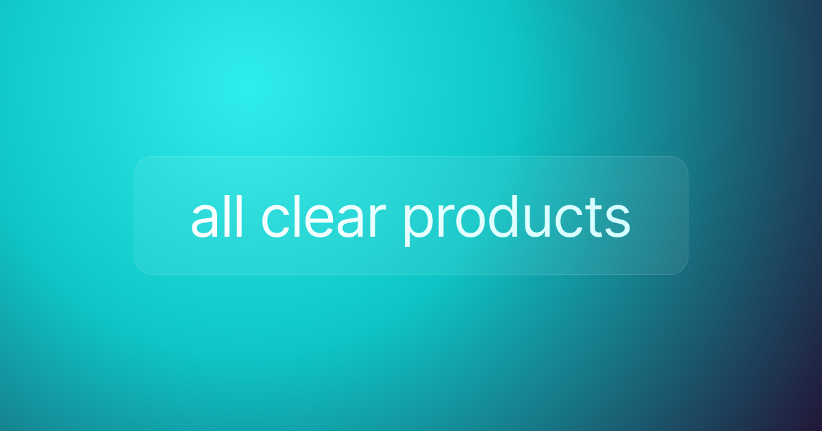 all clear products