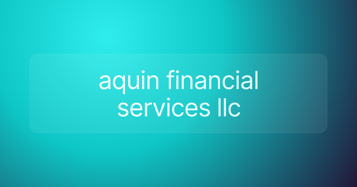 aquin financial services llc