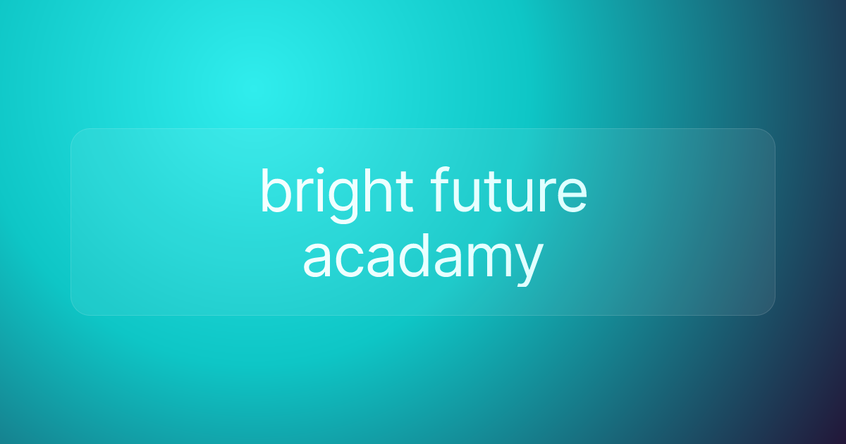 bright future acadamy