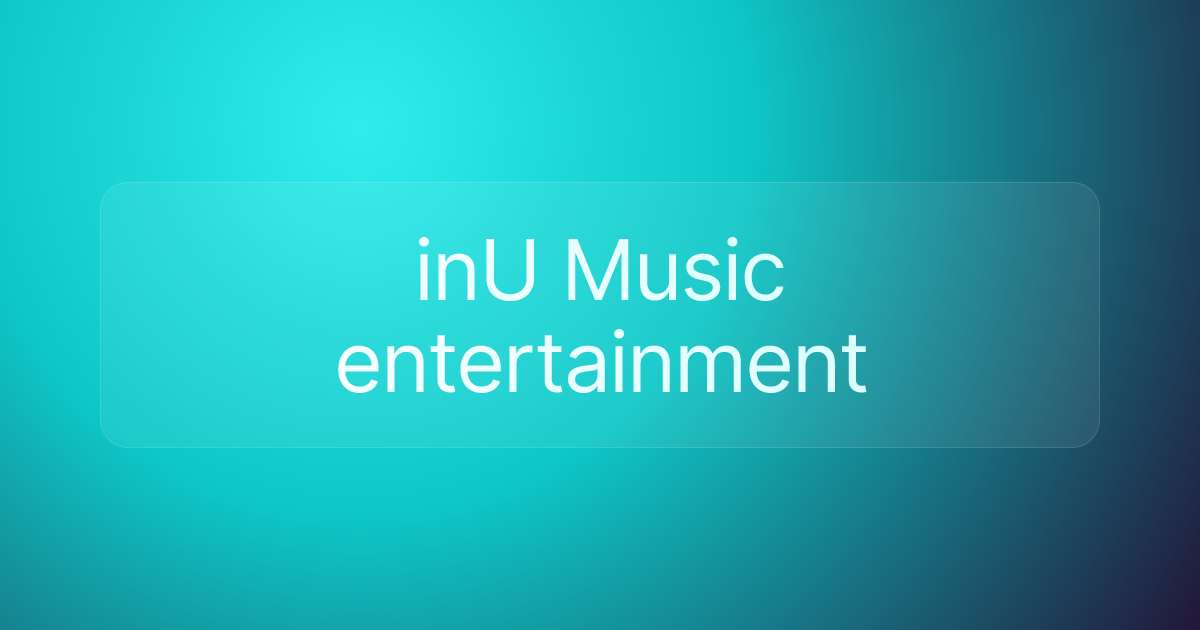 inU Music entertainment