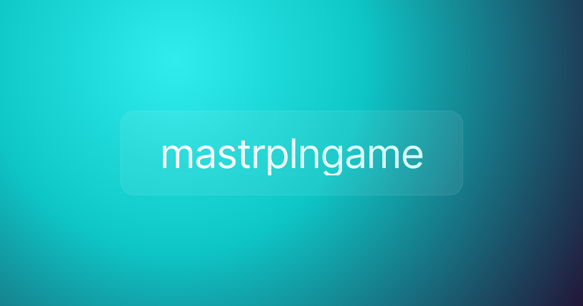mastrplngame