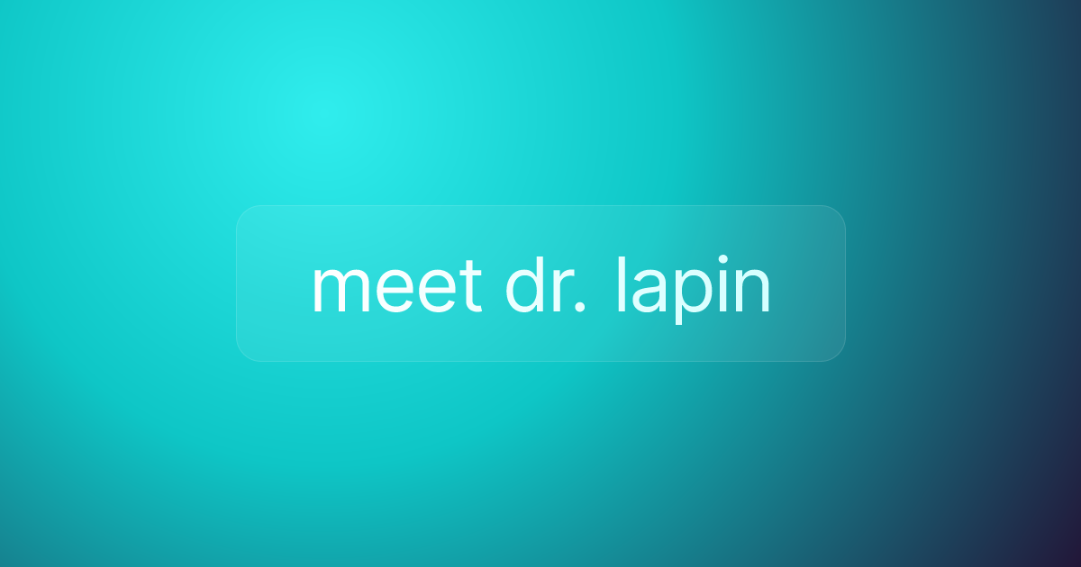 meet dr. lapin