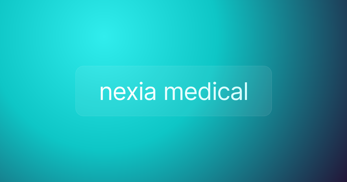 nexia medical