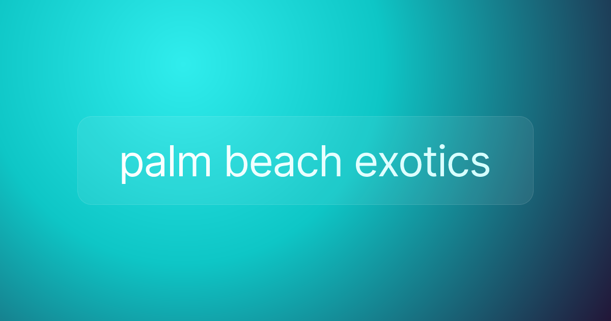 palm beach exotics