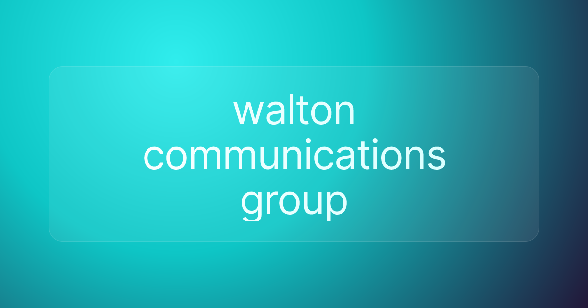 walton communications group